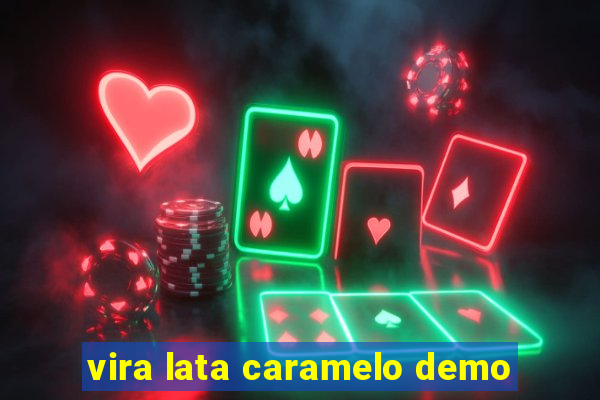 vira lata caramelo demo